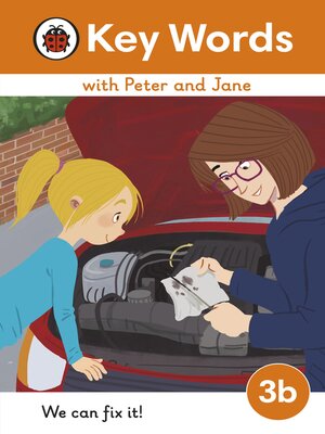 cover image of Key Words with Peter and Jane Level 3b – We Can Fix It!